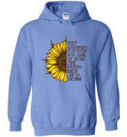 They Whispered To Her You Can't With Stand The Storm She Back I am Storm Sunflower T Shirt