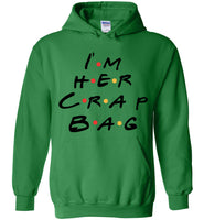 I'm Her Crap Bag T Shirt