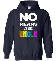 No means ask uncle T-shirt, gift tee for uncle