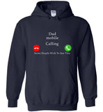 Dad mobile calling some people wish to see this father's day gift tee shirt