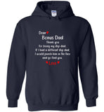 Dear Bonus Dad Thank You For Being My Step Dad If I Had A Different Punch Him In Face Tee Shirt