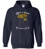 Life's a dance you learn as you go cowboy boots hat sunflower Tee shirt