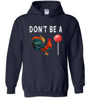 Don't be a chicken lollipop roster  gift Tee shirt