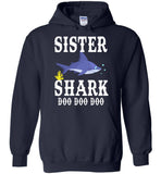 Sister shark doo doo doo shirt, gift tee for sister