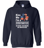 Kiss me I'm a firefighter or irish or drunk whatever america flag tee shirt