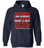 I taken by smart sexy april guy, birthday's gift tee for men women