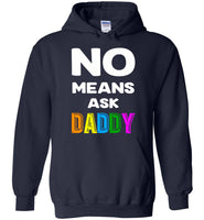 No means ask daddy shirt, father's day gift tee
