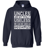 Uncles Are Not Totally Useless Funny Shirt