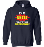 I'm an uncle what's your superpower father's day gift Tee shirt