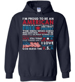 I'm Proud To Be An American Free Love This Land God Bless The USA T Shirt