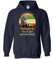 Don't mess with Papasaurus you'll get jurasskicked shirt