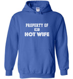 Property of my hot wife tee shirt hoodie