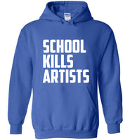 School Kills Artists Tee Shirt Hoodie