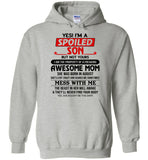 I'm a spoiled son property of freaking awesome mom, born august, mess me, the beast in her awake Tee shirt