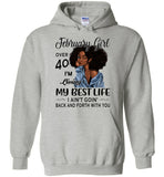 Black February girl over 40 living best life ain't goin back, birthday gift tee shirt for women