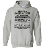 I'm a spoiled daughter property of freaking awesome dad, born in november, don't flirt with me Tee shirt
