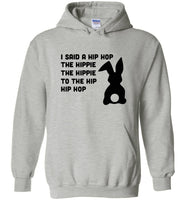 I said a hip hop the hippie to the hip hop easter bunny Tee shirt