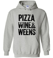 Pizza wine and weens tee shirt hoodie