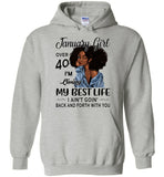 Black January girl over 40 living best life ain't goin back, birthday gift tee shirt for women