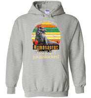 Don't mess with mamasaurus you'll get jurasskicked shirt