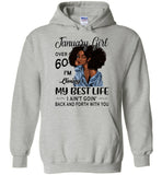 Black January girl over 60 living best life ain't goin back, birthday gift tee shirt for women