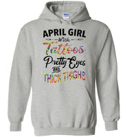 April girl with Tattoos pretty eyes and thick thighs birthday Tee shirt