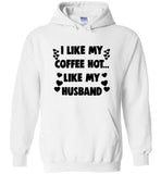 I like my coffee hot like my husband Tee shirt
