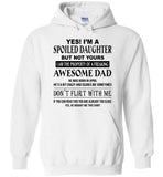 I'm a spoiled daughter property of freaking awesome dad, born in april, don't flirt with me Tee shirt