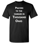 Prayers to the families in Thousand Oaks California Wildfires November 2018 T-shirt