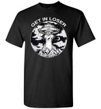 Alien's Exist Vintage UFO Abduction T Shirt, Get In Loser Vintage T-Shirt