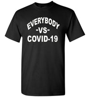 Everybody Vs Virus Together Against Pandemic T Shirt