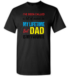 A lot of names in mylife but dad is my favorite shirt, father's day gift tee