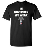 In November We Wear Blue T1D Awareness T-Shirt