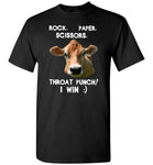 Cow rock paper scissors throat punch I win T shirt