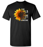 Sunflower June girls are sunshine mixed with a little Hurricane Birthday gift T-shirt