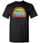 Car camping I hate people, funny camping tee shirts