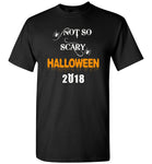 Not so scary halloween t shirt gift