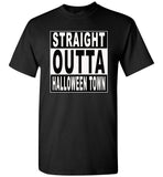 Straight outta halloween town t shirt gift