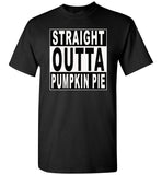 Straight outta Pumpkin pie halloween t shirt gift