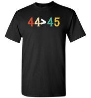 44 is greater than 45 T-shirt