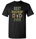 Vintage best buckin dad ever T shirt, father's day gift tee