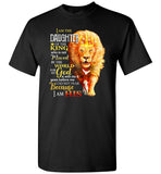 Lion I am the daughter of the king who is not moved by the world fathers day gift t shirt