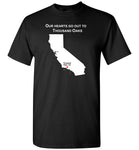 Our hearts go out to Thousand Oaks California Wildfires T-shirt