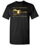 Guitar lover hello darkness my old friend, love guitar T shirt