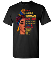 January woman three sides quiet, sweet, funny, crazy, birthday gift T shirt