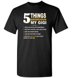 5 things about my crazy gigi, excellent marksman, shovel, anger issues, partner in crime T-shirt