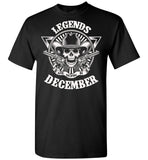 Legends are born in December, skull gun birthday's gift tee shirt