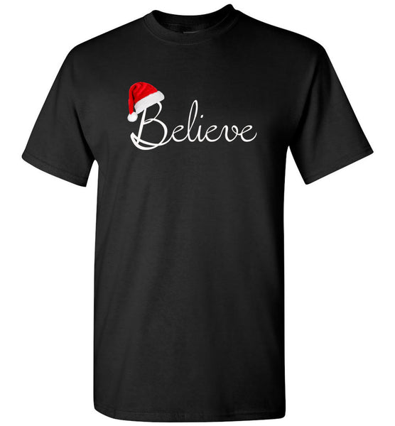 Believe funny christmas t shirt for men and women