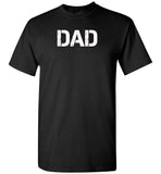 Dad Daddy Father's gift tshirt