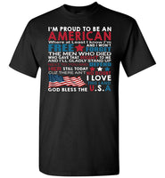 I'm Proud To Be An American Free Love This Land God Bless The USA T Shirt